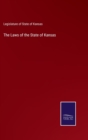 The Laws of the State of Kansas - Book