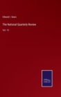 The National Quarterly Review : Vol. 15 - Book
