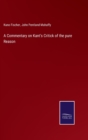 A Commentary on Kant's Critick of the pure Reason - Book