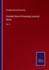 Elizabeth Barrett Browning's poetical Works : Vol. II - Book