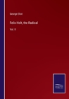 Felix Holt, the Radical : Vol. II - Book