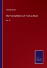 The Poetical Works of Thomas Hood : Vol. IV - Book