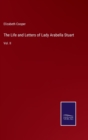The Life and Letters of Lady Arabella Stuart : Vol. II - Book