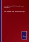The Campaner Thal, and other Writings - Book