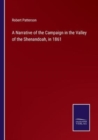 A Narrative of the Campaign in the Valley of the Shenandoah, in 1861 - Book