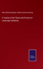 A Treatise of the Theory and Practice of Landscape Gardening - Book