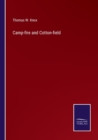 Camp-fire and Cotton-field - Book