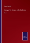 History of the Romans under the Empire : Vol. 6 - Book