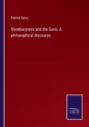 Shoeburyness and the Guns : A philosophical discourse - Book