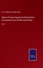 Report of Cases Argued and Determined in the Supreme Court Of New South Wales : Vol. 2 - Book