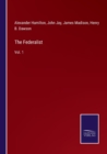 The Federalist : Vol. 1 - Book