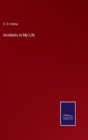 Incidents in My Life - Book