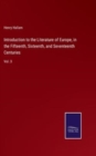 Introduction to the Literature of Europe, in the Fifteenth, Sixteenth, and Seventeenth Centuries : Vol. 3 - Book