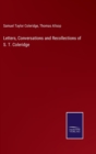 Letters, Conversations and Recollections of S. T. Coleridge - Book