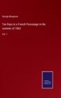 Ten Days in a French Parsonage in the summer of 1863 : Vol. 1 - Book