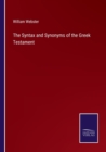 The Syntax and Synonyms of the Greek Testament - Book
