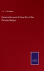 Historical Account of Every Sect of the Christian Religion - Book