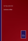 Lectures on Man - Book