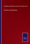 The Hour of the Passion - Book