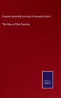 The Hour of the Passion - Book
