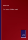 The Poems of Robert Lowell - Book