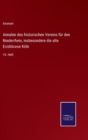 Annalen des historischen Vereins fur den Niederrhein, insbesondere die alte Erzdioecese Koeln : 15. Heft - Book
