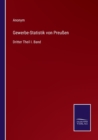 Gewerbe-Statistik von Preussen : Dritter Theil I. Band - Book