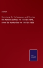 Sammlung der Verfassungen und Gesetze des Kantons Schwyz von 1833 bis 1848, sowie der Konkordate von 1803 bis 1856 - Book