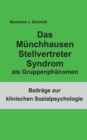 Das Munchhausen Stellvertreter Syndrom als Guppenphanomen - Book