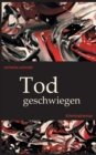 Todgeschwiegen : Kriminalroman - Book