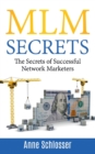 MLM Secrets : The Secrets of Successful Network Marketers - Book