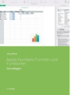 Apple Numbers Formeln und Funktionen : Grundlagen - Book