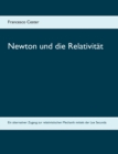 Newton und die Relativitat : Ein alternativer Zugang zur relativistischen Mechanik mittels der Lex Secunda - Book