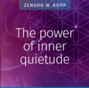 The power of inner quietude - Book