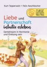 Liebe und Partnerschaft intuitiv erleben : Gemeinsam in Harmonie und Einklang sein - Book