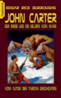John Carter - Der Riese und die Gelben vom Mars : vom Autor der Tarzan Geschichten - Book