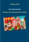 Die Zeitreiseuhr : Abenteuer bei Konstantin dem Gro?en - Book