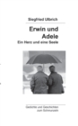 Erwin und Adele : Ein Herz und eine Seele - Book