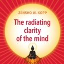 The radiating clarity of the mind - Book