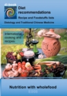 Nutrition with wholefood : E008 DIETETICS - Universal - Wholefood - Book