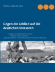 Gegen Ein Loblied Auf Die Deutschen Invasoren - Book