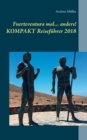 Fuerteventura mal ... anders! Kompakt Reisefuhrer 2018 - Book