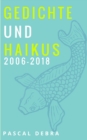 Gedichte Und Haikus 2006-2018 - Book