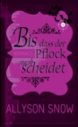 Bis dass der Pflock euch scheidet - Book