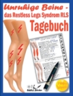 Unruhige Beine - Das Restless Legs Syndrom - Tagebuch - Book