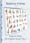 Beatrix Potter 99 Cliparts Buch Teil 1 ( Peter Hase ) : Sticker, Icon, Clipart, Cliparts, download, Internet, Dropbox, Original, Filzer, Bleistift, Aquarell, Klassiker, Schulkinder, Vorschule, 1. 2. 3 - Book