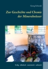 Zur Geschichte und Chemie der Mineralwasser : Erdig - alkalisch - muriatisch - salinisch - Book