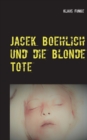 Jacek Boehlich Und Die Blonde Tote - Book