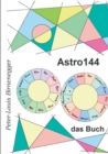 Astro144 - Das Buch : Die 144 Zeichen der gekoppelten Astrologie - Book