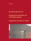 Als die Goetter Menschen waren : Die Vorgeschichte der Menschheit nach antiken Quellen dargestellt (umgearbeitete und erweiterte 2. Auflage) - Book